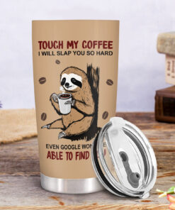 Sloth and Coffee Warning Tumbler